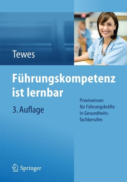 Führungskompetenz ist lernbar, Taschenbuch von Renate Tewes, Springer Berlin, 9783662452226