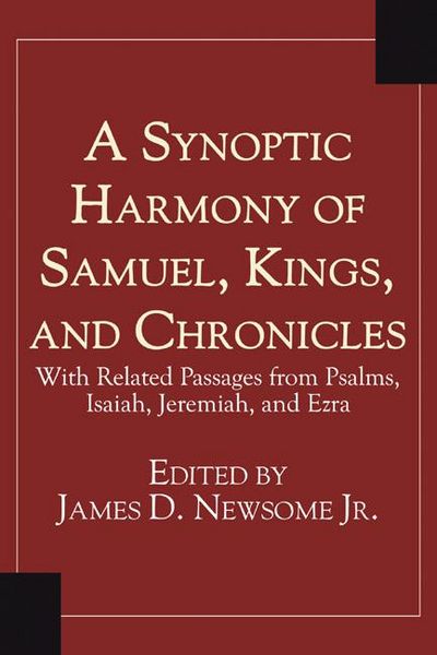 Produktbild: A Synoptic Harmony of Samuel, Kings, and Chronicles