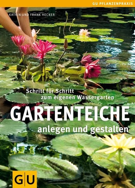 Produktbild: Gartenteiche anlegen und gestalten