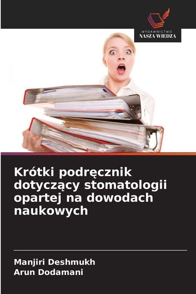 Produktbild: Kr&oacute;tki podr&iquest;cznik dotycz&iquest;cy stomatologii opartej na dowodach naukowych