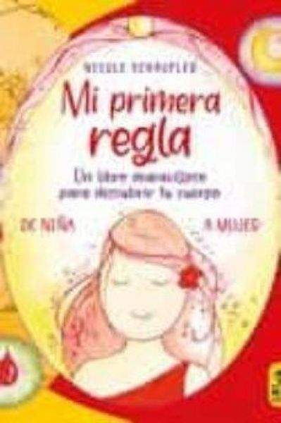 Produktbild: Mi primera regla : de ni&ntilde;a a mujer