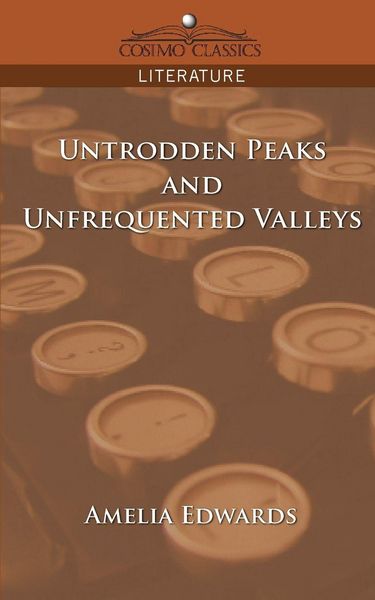 Produktbild: Untrodden Peaks and Unfrequented Valleys
