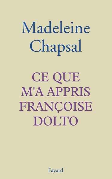 Produktbild: Ce que m'a appris Fran&ccedil;oise Dolto
