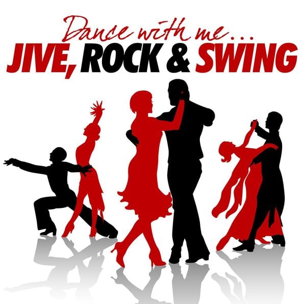 Produktbild: Dance With Me - Jive,Rock And Swing