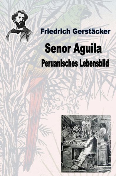 Produktbild: Senor Aguila. Peruanisches Lebensbild