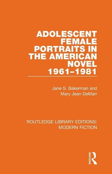 Produktbild: Adolescent Female Portraits in the American Novel 1961-1981