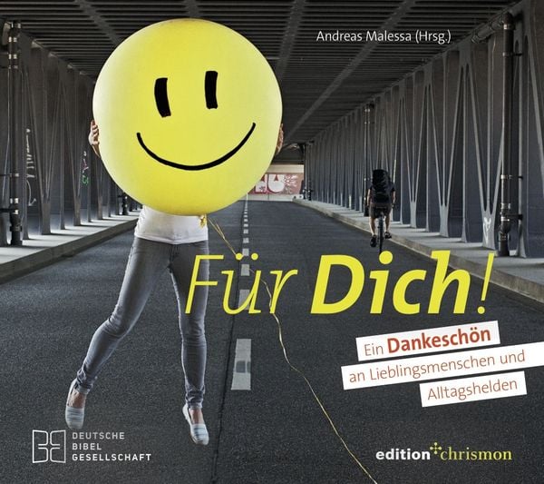 Für dich! Ein Dankeschön an Lieblingsmenschen und Alltagshelden, Paperback von , Edition chrismon