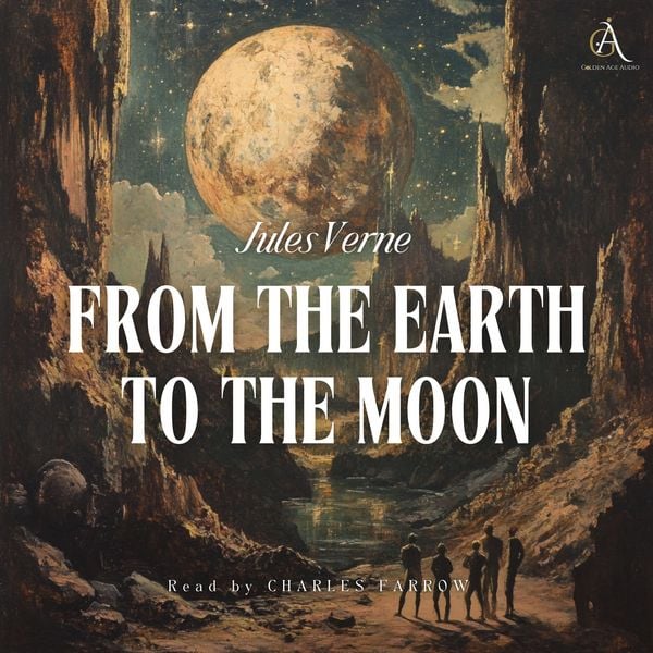 From the Earth to the Moon - Audiobook - Jules Verne , Classic Audiobooks, Audio, 4069829023528