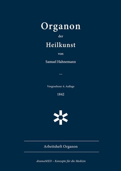 Produktbild: Organon der Heilkunst. 6. Aufl., 1842