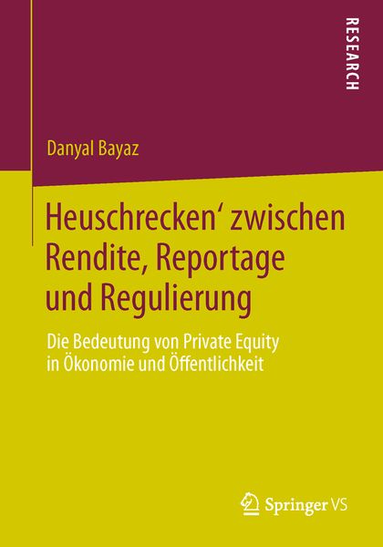 Produktbild: &sbquo;Heuschrecken&lsquo; zwischen Rendite, Reportage und Regulierung