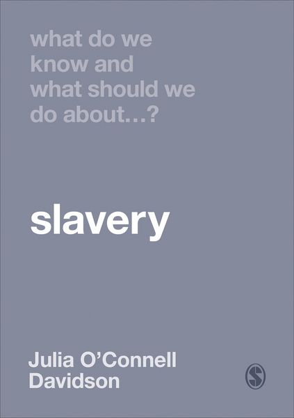 Produktbild: What Do We Know and What Should We Do About Slavery?