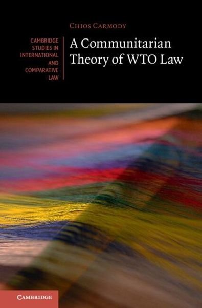 Produktbild: Communitarian Theory of WTO Law