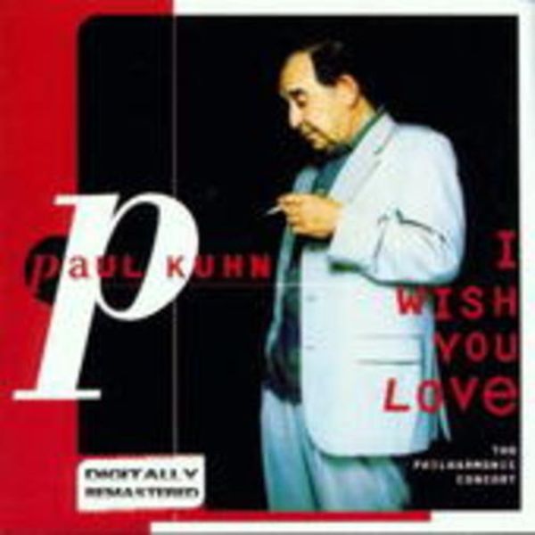 I Wish You Love - Paul Kuhn, CD