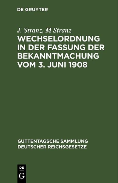 Produktbild: Wechselordnung in der Fassung der Bekanntmachung vom 3. Juni 1908