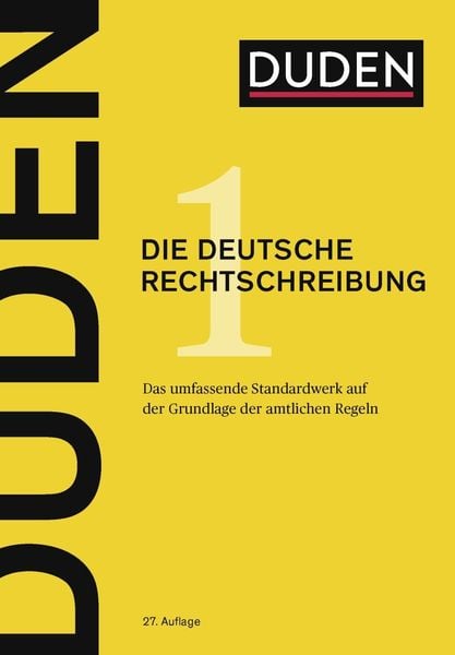 Duden - Die deutsche Rechtschreibung / Duden - Deutsche Sprache Bd.1, Gebundene Ausgabe von , Bibliographisches Institut