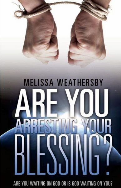 Produktbild: Are You Arresting Your Blessing?