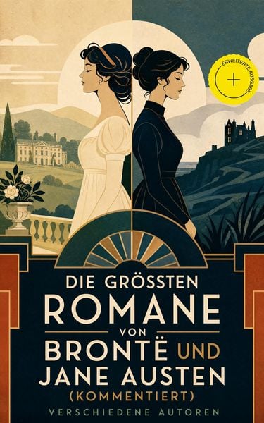 Produktbild: Die gr&ouml;&szlig;ten Romane von Bront&euml; und Jane Austen (Kommentiert)