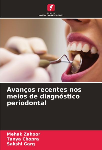 Produktbild: Avan&ccedil;os recentes nos meios de diagn&oacute;stico periodontal