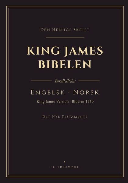 Produktbild: King James Bibelen - Det Nye Testamente, engelsk og norsk side om side