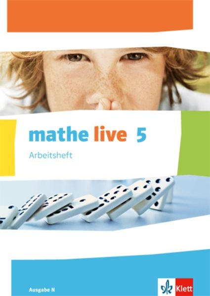 Mathe live. Arbeitsheft mit Lösungsheft 5. Schuljahr. Ausgabe N