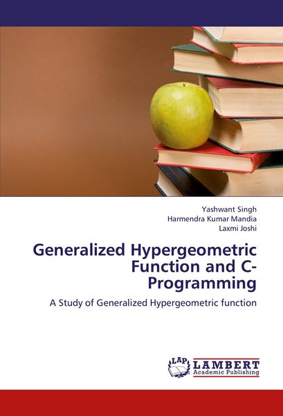 Produktbild: Generalized Hypergeometric Function and C- Programming