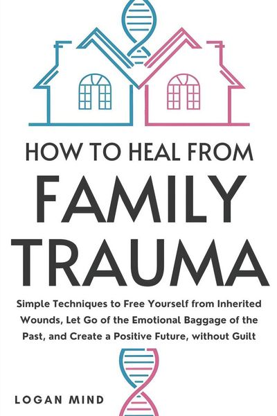 Produktbild: How to Heal from Family Trauma
