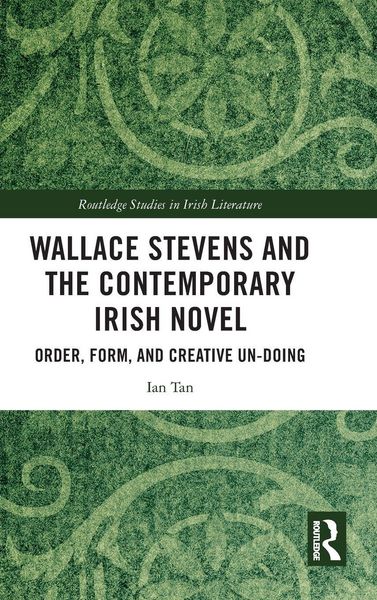 Produktbild: Wallace Stevens and the Contemporary Irish Novel