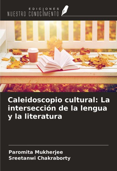 Produktbild: Caleidoscopio cultural: La intersecci&oacute;n de la lengua y la literatura
