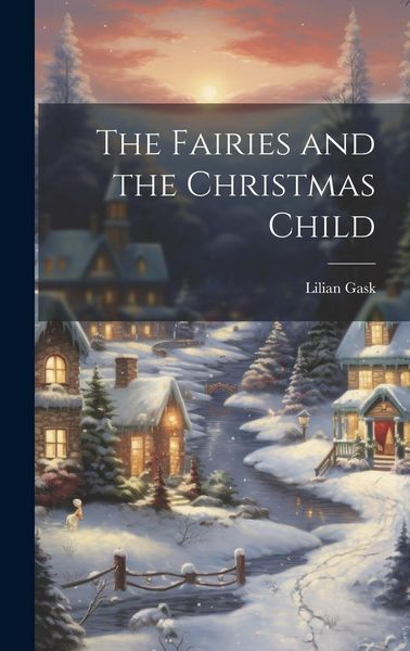 Produktbild: The Fairies and the Christmas Child