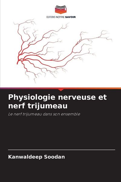Produktbild: Physiologie nerveuse et nerf trijumeau