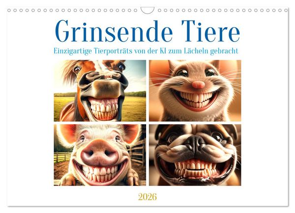Grinsende Tiere - Tierporträts von der KI zum Lächeln gebracht (Wandkalender 2026 DIN A3 quer), CALVENDO Monatskalender