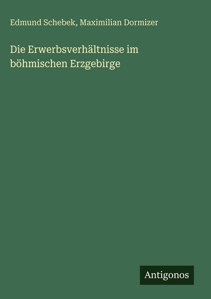 Produktbild: Die Erwerbsverh&auml;ltnisse im b&ouml;hmischen Erzgebirge