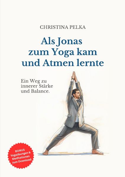 Produktbild: Als Jonas zum Yoga kam und Atmen lernte