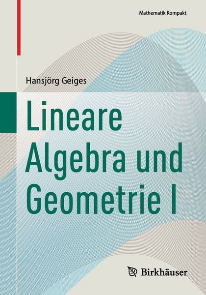 Produktbild: Lineare Algebra und Geometrie I