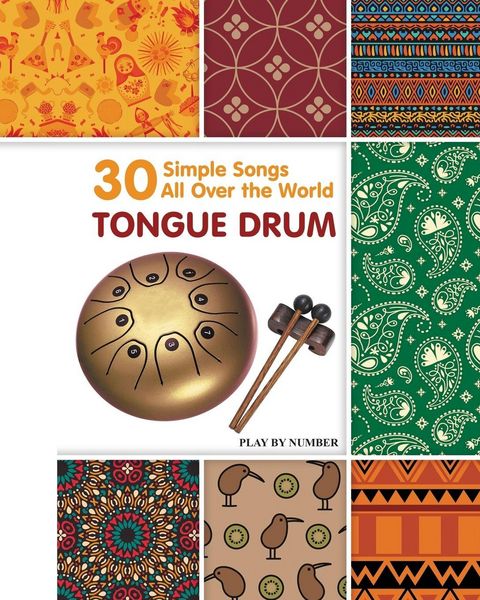 Produktbild: Tongue Drum 30 Simple Songs - All Over the World