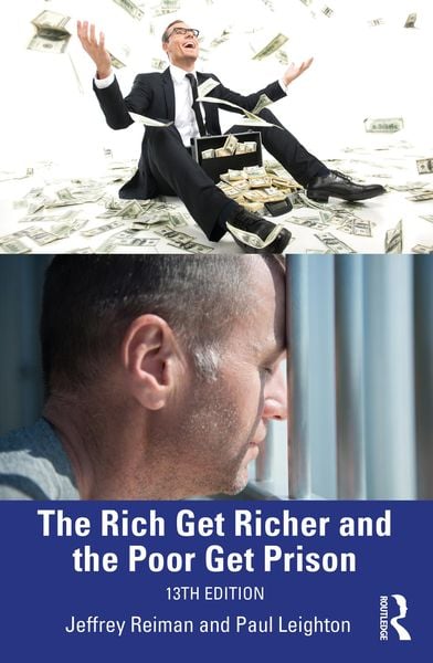 Produktbild: The Rich Get Richer and the Poor Get Prison