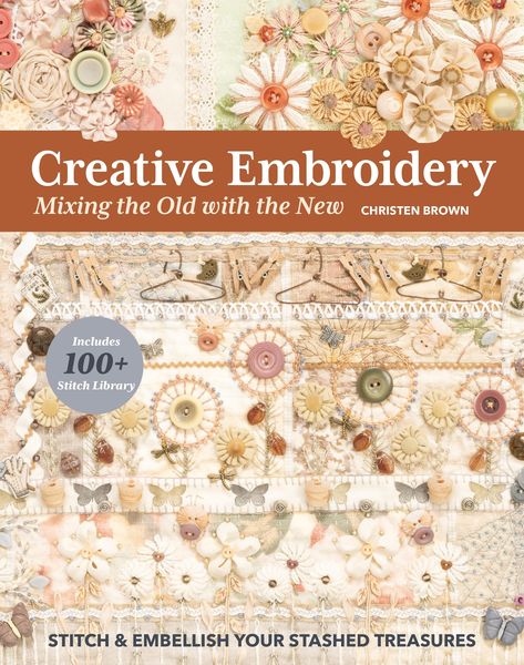 Produktbild: Creative Embroidery, Mixing the Old with the New
