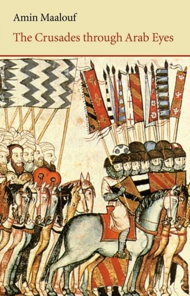 Produktbild: The Crusades Through Arab Eyes