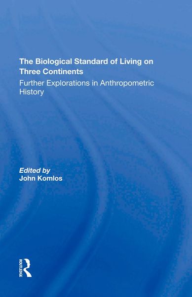 Produktbild: The Biological Standard Of Living On Three Continents