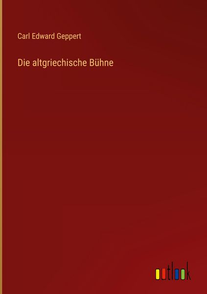 Produktbild: Die altgriechische B&uuml;hne
