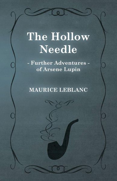 Produktbild: The Hollow Needle; Further Adventures of Ars&egrave;ne Lupin