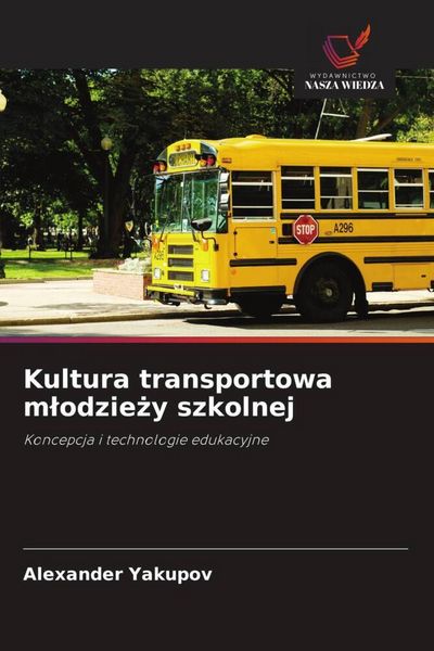 Produktbild: Kultura transportowa m&iquest;odzie&iquest;y szkolnej