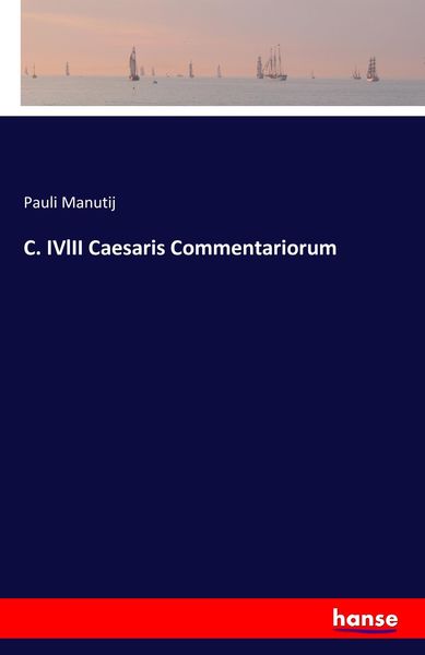 Produktbild: C. IVlII Caesaris Commentariorum