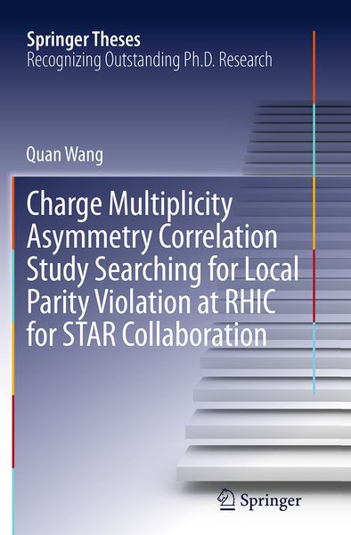 Produktbild: Charge Multiplicity Asymmetry Correlation Study Searching for Local Parity Violation at RHIC for STAR Collaboration