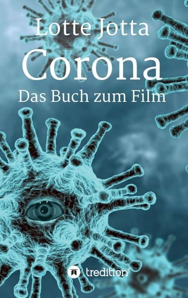Produktbild: Corona &ndash; Das Buch zum Film