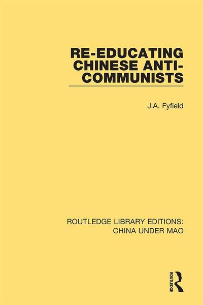 Produktbild: Re-Educating Chinese Anti-Communists