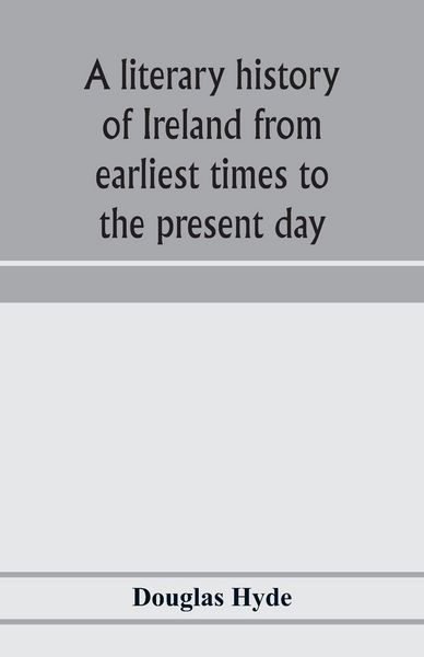 Produktbild: A literary history of Ireland from earliest times to the present day