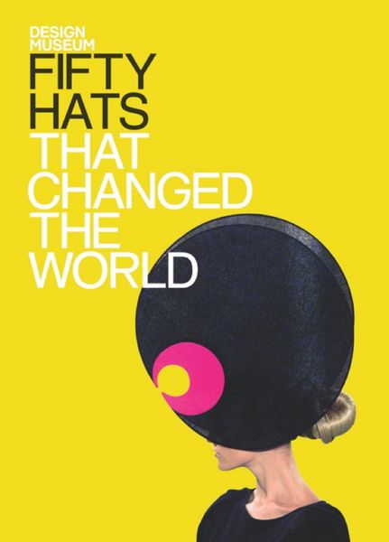 Produktbild: Fifty Hats that Changed the World