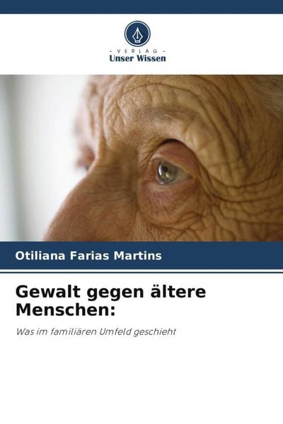 Produktbild: Gewalt gegen &auml;ltere Menschen: