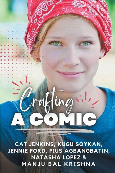 Produktbild: Crafting a Comic (These First Letters, Book Six)